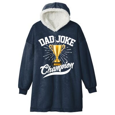 Dad Joke World Champion Hooded Wearable Blanket