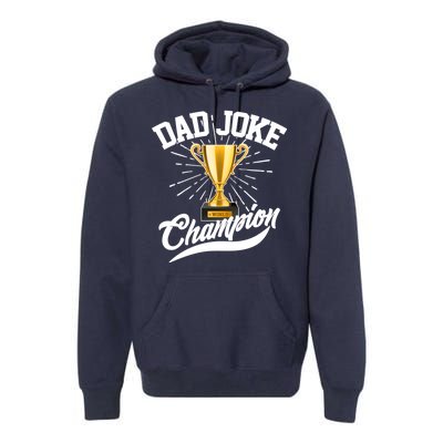 Dad Joke World Champion Premium Hoodie