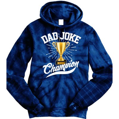 Dad Joke World Champion Tie Dye Hoodie