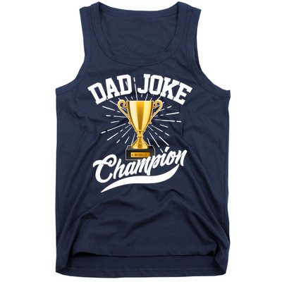 Dad Joke World Champion Tank Top