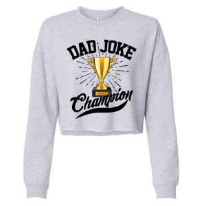 Dad Joke World Champion Cropped Pullover Crew