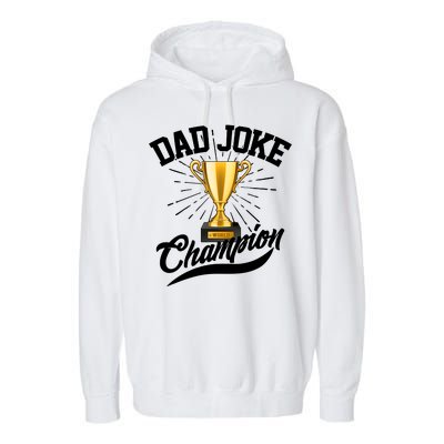 Dad Joke World Champion Garment-Dyed Fleece Hoodie