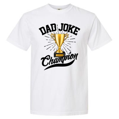 Dad Joke World Champion Garment-Dyed Heavyweight T-Shirt