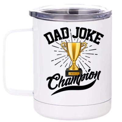 Dad Joke World Champion 12 oz Stainless Steel Tumbler Cup