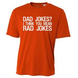 Dad Jokes? I Think You Mean Rad Jokes Cooling Performance Crew T-Shirt