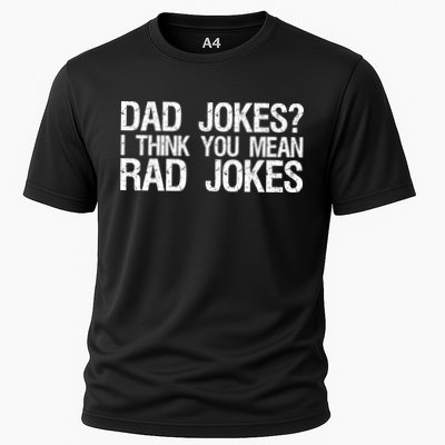 Dad Jokes? I Think You Mean Rad Jokes Performance Shirt