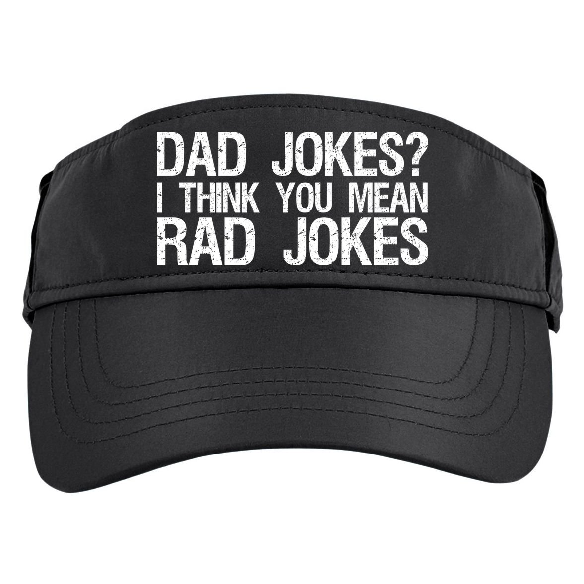 Dad Jokes? I Think You Mean Rad Jokes Adult Drive Performance Visor
