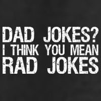 Dad Jokes? I Think You Mean Rad Jokes Golf Towel