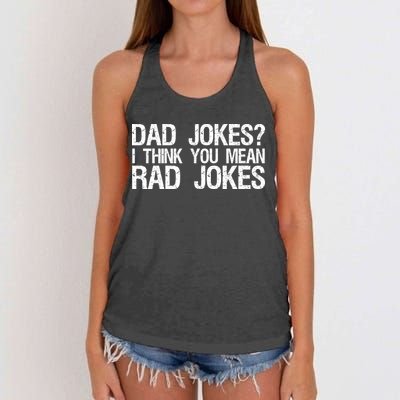 Dad Jokes? I Think You Mean Rad Jokes Women's Knotted Racerback Tank