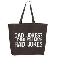 Dad Jokes? I Think You Mean Rad Jokes 25L Jumbo Tote