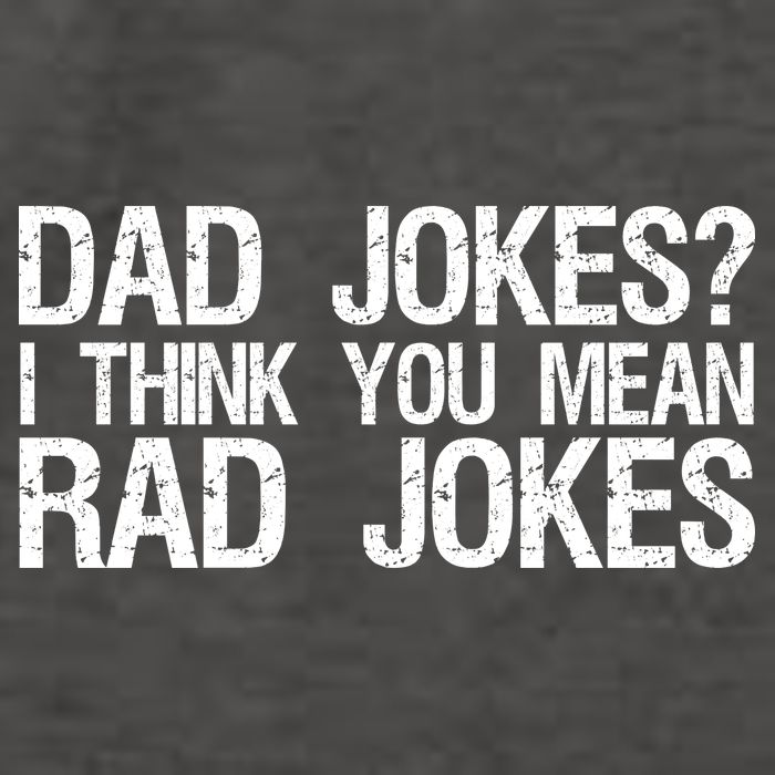 Dad Jokes? I Think You Mean Rad Jokes Vector Backpack