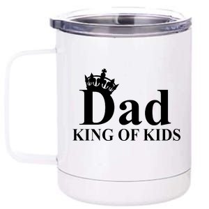 Dad King of Kids 12 oz Stainless Steel Tumbler Cup