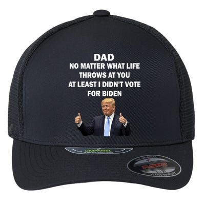 Dad Least I Didn't Vote Biden Funny Pro Republican Flexfit Unipanel Trucker Cap