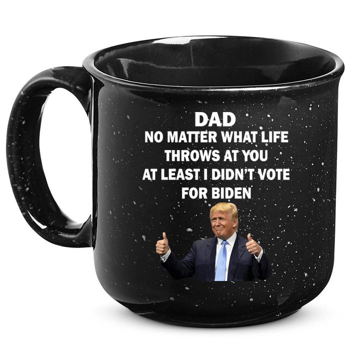 Dad Least I Didn't Vote Biden Funny Pro Republican 15oz Campfire Ceramic Mug