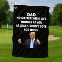 Dad Least I Didn't Vote Biden Funny Pro Republican Golf Towel