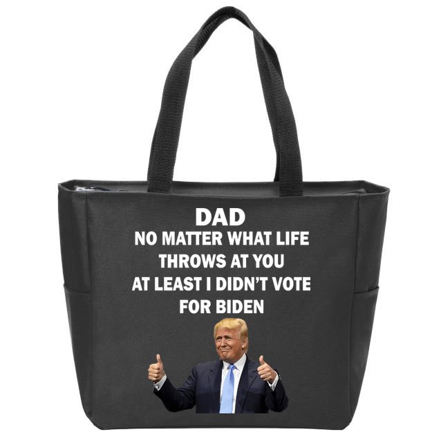 Dad Least I Didn't Vote Biden Funny Pro Republican Zip Tote Bag