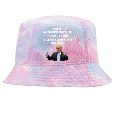 Dad Least I Didn't Vote Biden Funny Pro Republican Tie-Dyed Bucket Hat