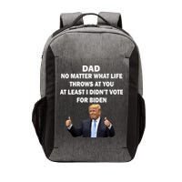 Dad Least I Didn't Vote Biden Funny Pro Republican Vector Backpack