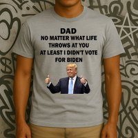 Dad Least I Didn't Vote Biden Funny Pro Republican T-Shirt