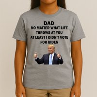 Dad Least I Didn't Vote Biden Funny Pro Republican T-Shirt