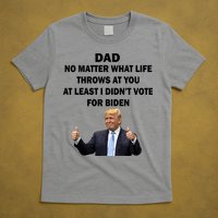 Dad Least I Didn't Vote Biden Funny Pro Republican T-Shirt