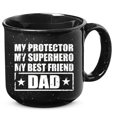 Dad My Protector My Superhero My Best Friend 15oz Campfire Ceramic Mug