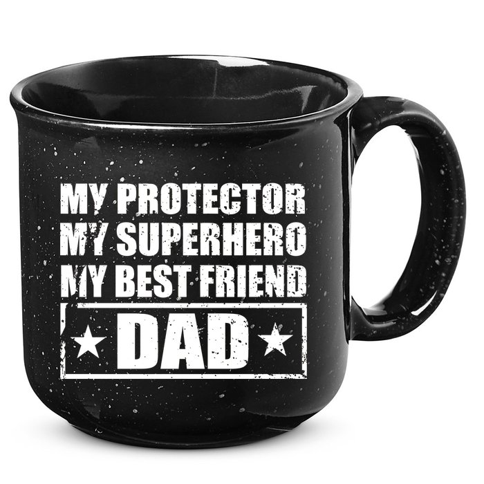 Dad My Protector My Superhero My Best Friend 15oz Campfire Ceramic Mug