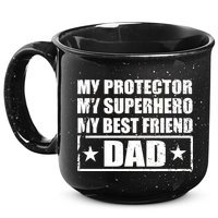 Dad My Protector My Superhero My Best Friend 15oz Campfire Ceramic Mug