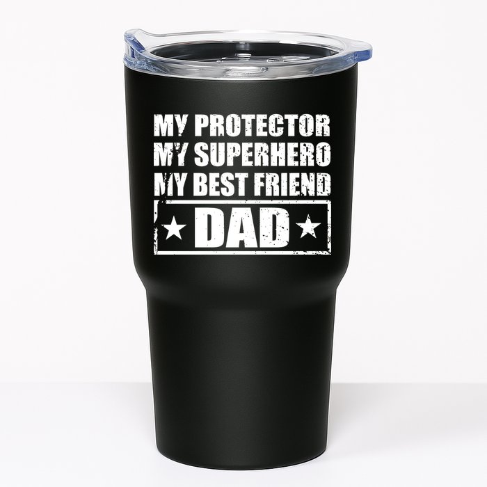 Dad My Protector My Superhero My Best Friend Tumbler