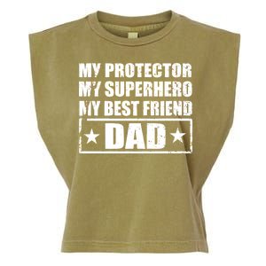 Dad My Protector My Superhero My Best Friend Garment-Dyed Women's Muscle Tee