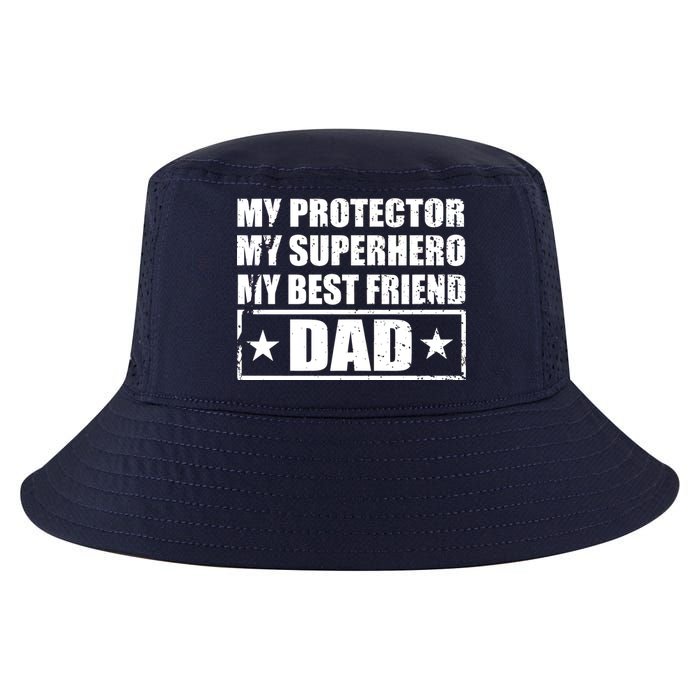 Dad My Protector My Superhero My Best Friend Cool Comfort Performance Bucket Hat