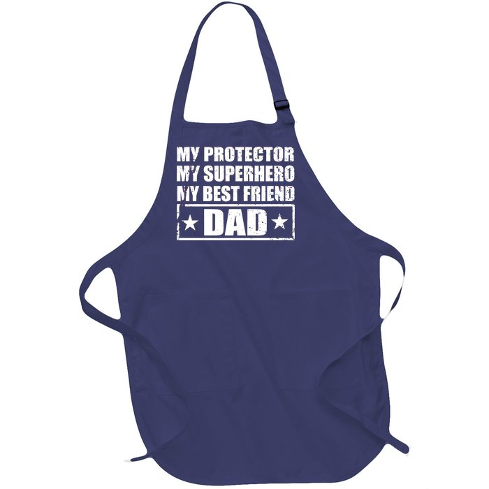 Dad My Protector My Superhero My Best Friend Full-Length Apron With Pockets