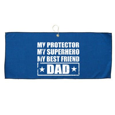 Dad My Protector My Superhero My Best Friend Large Microfiber Waffle Golf Towel