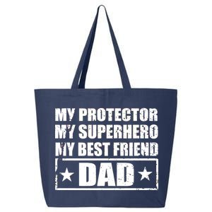 Dad My Protector My Superhero My Best Friend 25L Jumbo Tote