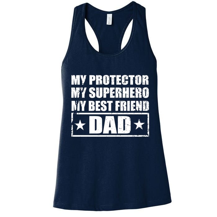 Dad My Protector My Superhero My Best Friend Womens Tank Top