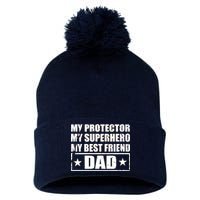 Dad My Protector My Superhero My Best Friend Pom Pom 12in Knit Beanie