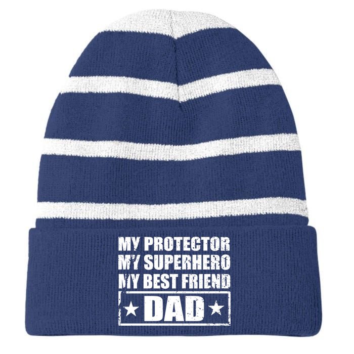 Dad My Protector My Superhero My Best Friend Striped Beanie with Solid Band