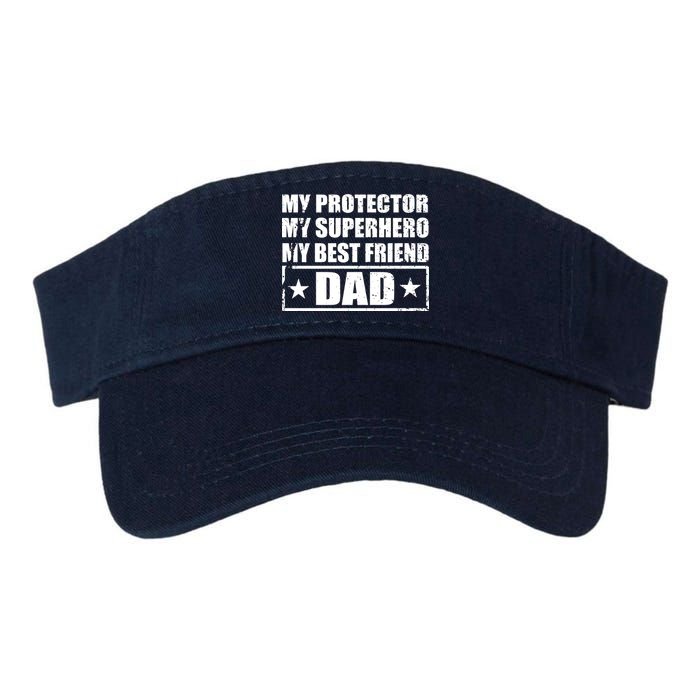 Dad My Protector My Superhero My Best Friend Valucap Bio-Washed Visor