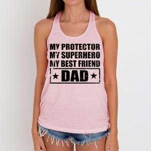 Dad My Protector My Superhero My Best Friend Women's Knotted Racerback Tank