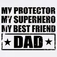Dad My Protector My Superhero My Best Friend Garment-Dyed Sweatshirt