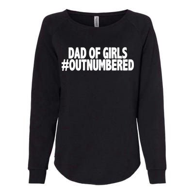 Dad Of Girls Outnumbered Womens California Wash Sweatshirt