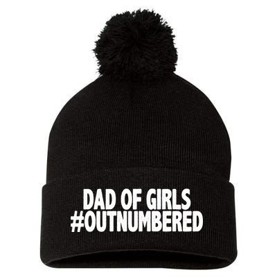 Dad Of Girls Outnumbered Pom Pom 12in Knit Beanie