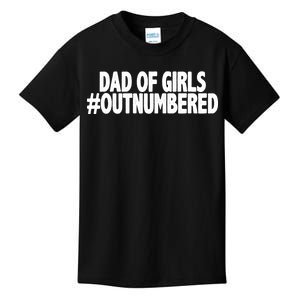 Dad Of Girls Outnumbered Kids T-Shirt