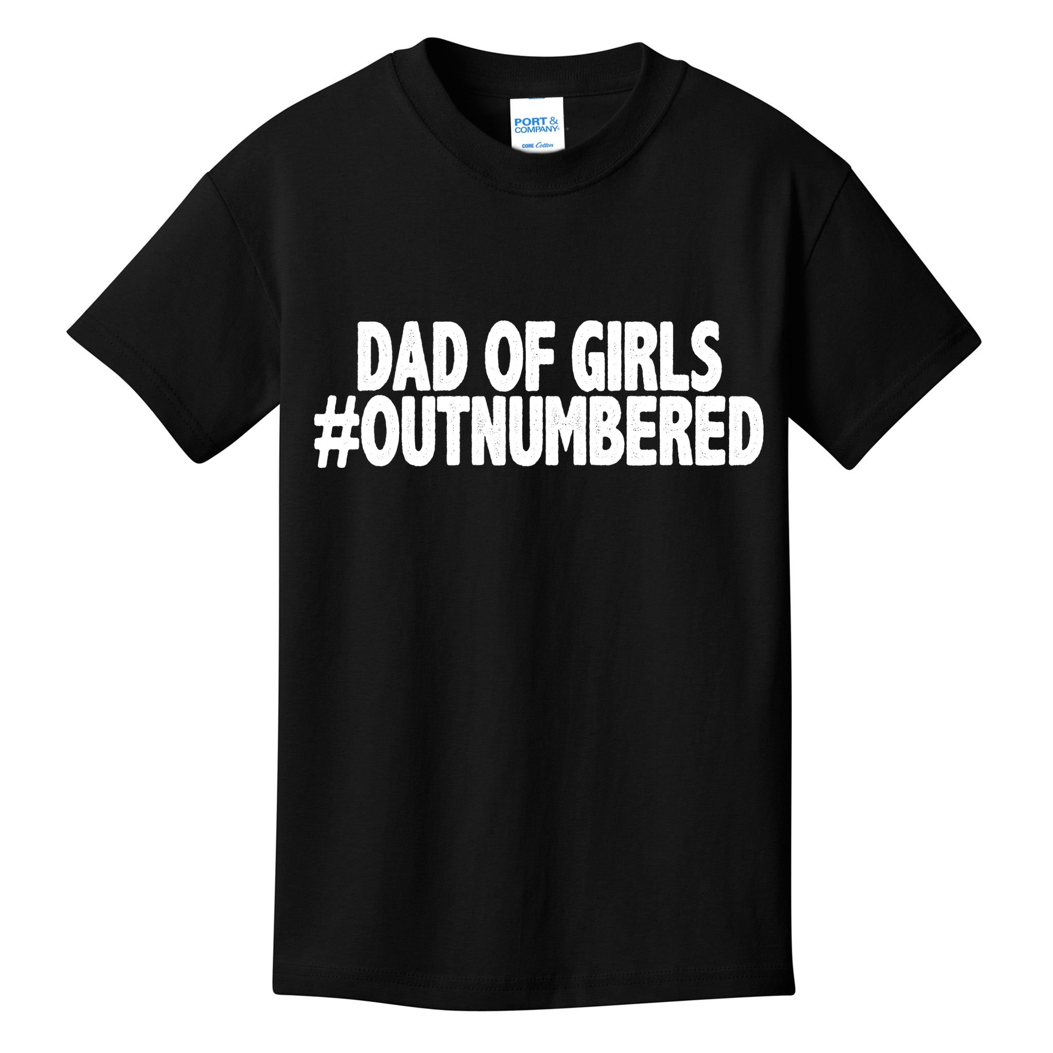 Dad Of Girls Outnumbered Kids T-Shirt