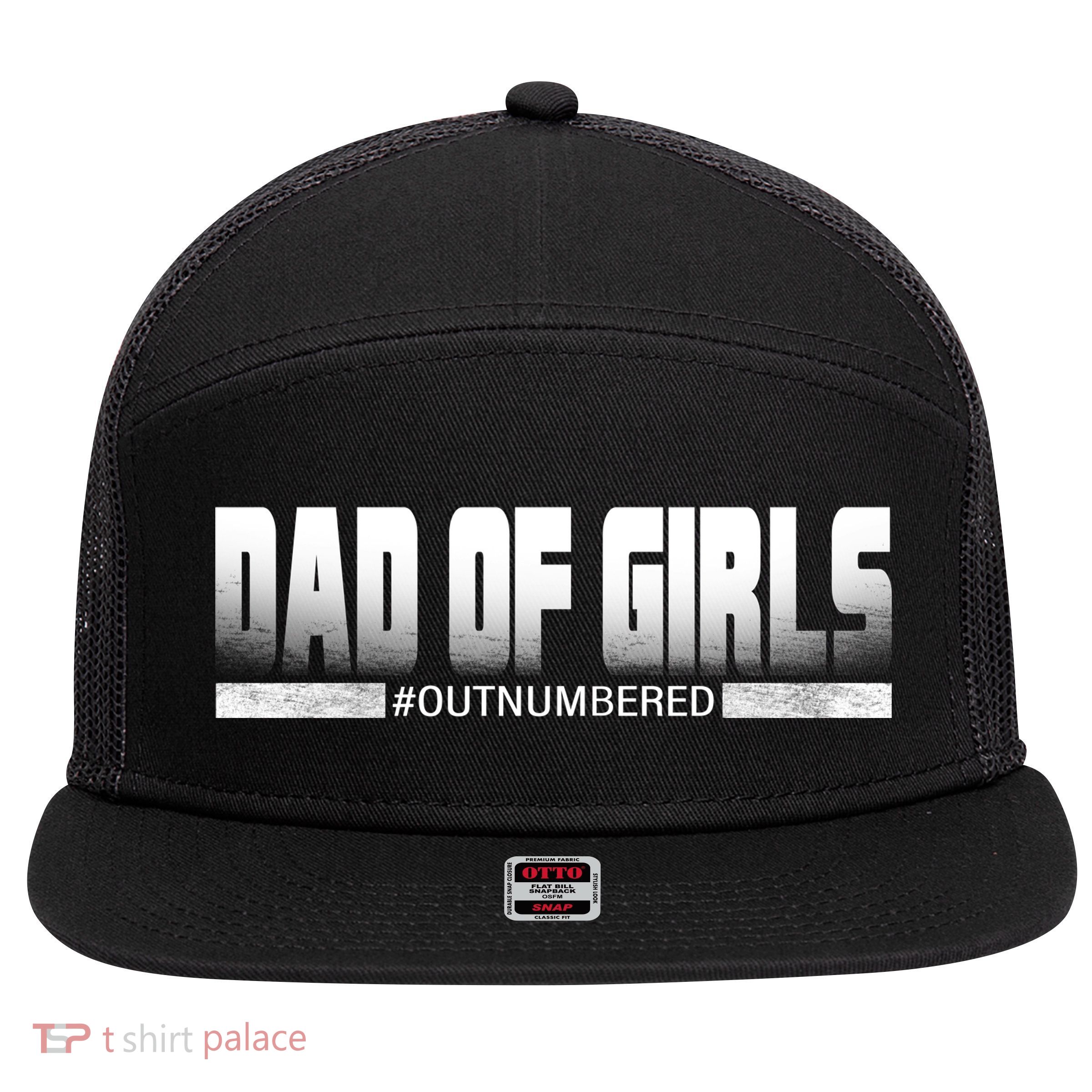 Dad Of Girls Outnumbered Funny Fathers Day 7 Panel Mesh Trucker Snapback Hat