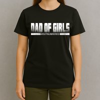 Dad Of Girls Outnumbered Funny Fathers Day T-Shirt