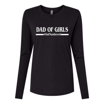 Dad of Girls Outnumbered Funny Girl Dad Womens Cotton Relaxed Long Sleeve T-Shirt