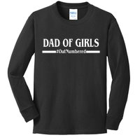 Dad of Girls Outnumbered Funny Girl Dad Kids Long Sleeve Shirt