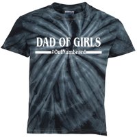 Dad of Girls Outnumbered Funny Girl Dad Kids Tie-Dye T-Shirt