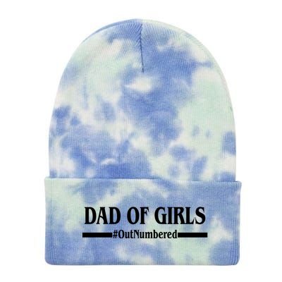 Dad of Girls Outnumbered Funny Girl Dad Tie Dye 12in Knit Beanie